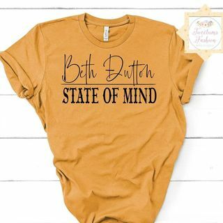 Camiseta "Beth Dutton State of Mind"
